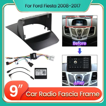 Автомобильная Радиоприемная панель Для Ford Fiesta 2008 2009 2010-2017 Дополнительный Кабель CANBUS Комплект Приборной панели Для 9-дюймового Хост-устройства