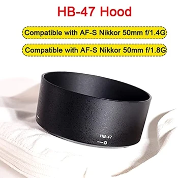 Бленда объектива камеры HB-47 HB47 Защищает объектив для AF-S Nikkor50mm f/1.4G AF-S Nikkor50mm f/ 1.8G Yongnuo AF50mm/1.8G Prime